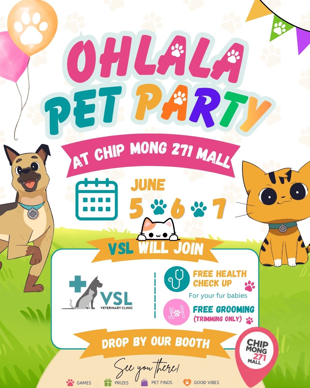 🐾 BIG NEWS, FURRIENDS! 🐶🐱
We’re excited to announce that VSL Veterinary Clinic will be joining the Ohlala Pet Party at Chip Mong 271 Mall this June 5–7! 🎉🐾Visit our booth for:
✨ FREE health check-ups for your fur babies
✨ FREE grooming (trimming only)
✨ Fun vibes, pet finds, & more!For the FREE health check-up, we encourage pet parents to bring their pets’ medical records for proper assessment. Thank you! 💙🐾Bring your beloved pets and come say hi to the VSL team  we can’t wait to meet you and your adorable companions! 🐕🐈📍 Chip Mong 271 Mall
📅 June 5–7
See you there! 🐾~~~~~~🐾🎉 ដំណឹងល្អសម្រាប់អ្នកស្រឡាញ់សត្វចិញ្ចឹម! 🐶🐱យើងរីករាយក្នុងការប្រកាសថា VSL Veterinary Clinic នឹងចូលរួមក្នុងកម្មវិធី Ohlala Pet Party នៅ Chip Mong 271 Mall ចាប់ពីថ្ងៃទី 5–7 ខែមិថុនា! 🎊🐾អញ្ជើញមកកាន់ស្តង់របស់យើង ដើម្បីទទួលបាន៖
✨ ពិនិត្យសុខភាពឥតគិតថ្លៃ សម្រាប់កូនសត្វរបស់អ្នក
✨ Grooming ឥតគិតថ្លៃ (កាត់រោមតែប៉ុណ្ណោះ)
✨ បរិយាកាសសប្បាយៗ ផលិតផលសម្រាប់សត្វ និងអ្វីៗជាច្រើនទៀត!💙 សម្រាប់ការពិនិត្យសុខភាពឥតគិតថ្លៃ យើងសូមលើកទឹកចិត្តឲ្យម្ចាស់សត្វ នាំយកប្រវត្តិវេជ្ជសាស្ត្ររបស់សត្វមកជាមួយ ដើម្បីងាយស្រួលក្នុងការវាយតម្លៃសុខភាព។🐕🐈 សូមនាំយកសត្វសំណព្វរបស់អ្នក មកជួបក្រុមការងារ VSL — យើងរង់ចាំជួបអ្នក និងមិត្តស្និទ្ធរោមដ៏គួរឲ្យស្រលាញ់របស់អ្នក!📍 Chip Mong 271 Mall
📅 ថ្ងៃទី 5–7 ខែមិថុនា✨ ជួបគ្នានៅទីនោះ! 🐾