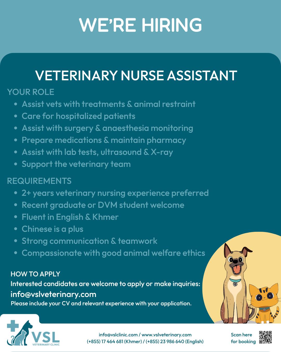 🐾 WE’RE HIRING! 🐾
VSL Veterinary Clinic is looking for a Veterinary Nurse Assistant to join our team! 🩺🐶🐱If you’re passionate about animal care and teamwork, we’d love to hear from you!
Apply: info@vslveterinary.com
Send your CV & relevant experience.
Telegram: 0969473890